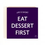 YM Sketch-Eat Dessert First Coasters