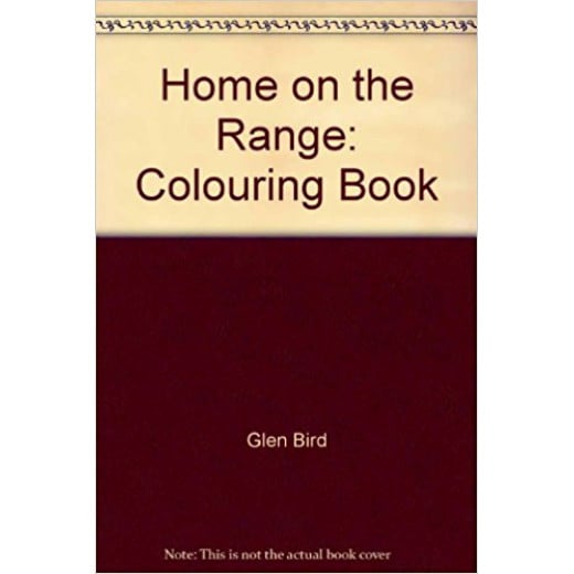 Home on the Range: Colouring Book