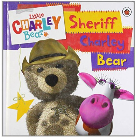 Little Charley Bear: Sheriff Charley