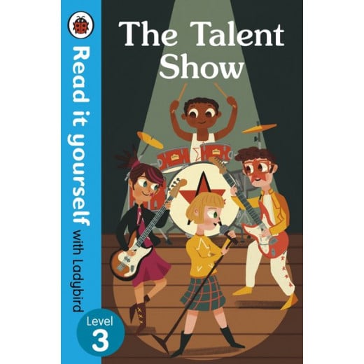 The Talent Show – Read It Yourself Level 3