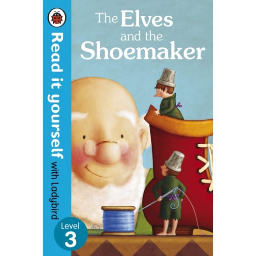 Ladybird : Read it Yourself L3 : The Elves and the shoemaker