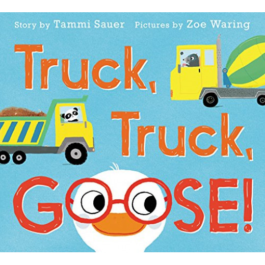Harper Collins: Truck, Truck, Goose!