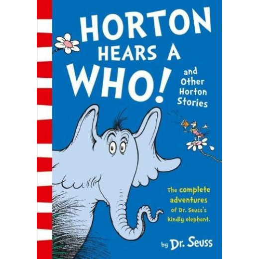 Dr. Suess's Horton Hears a Who! and Other Horton Stories