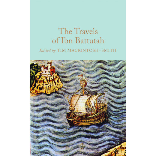 The Travels of Ibn Battutah Hardcover, Hardback | 472 pages