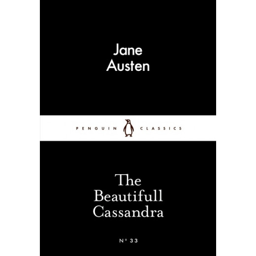 Penguin Little Black Classics, The Beautifull Cassandra,  64  Pages