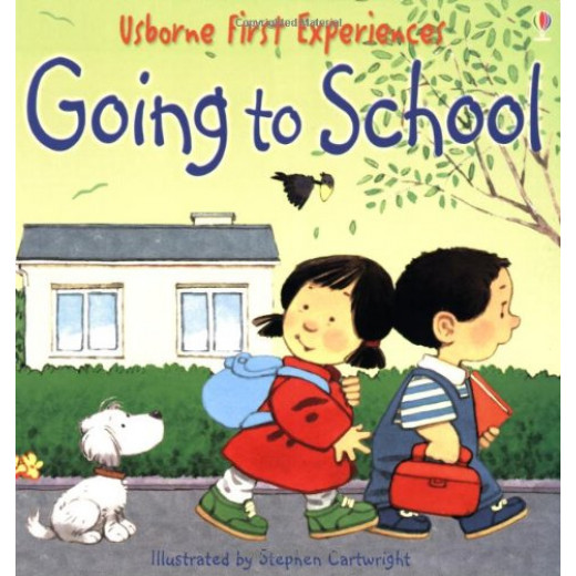 Usborne First Experiences Going To School