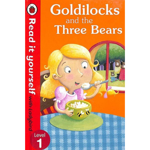 Ladybird Goldilocks and the Three Bears - Read it Yourself - Level 1