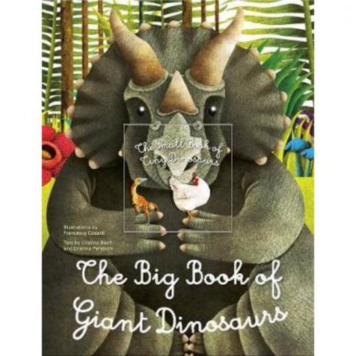 White Star - Big Book of Giant Dinosaurs, The Small Book of Tiny Dinosaurs