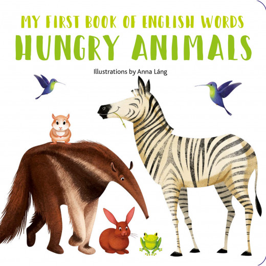 White Star - Hungry Animals : My First Book of English Words