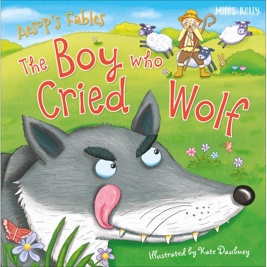 Miles Kelly - Aesop Boy Cried Wolf