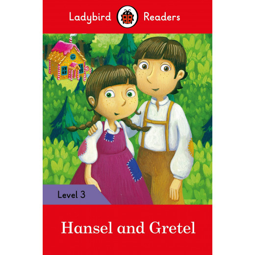 Ladybird Readers Level 3 Hansel and Gretel