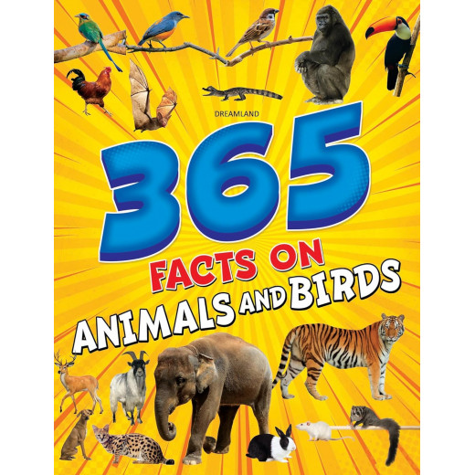 365 حقائق عن الحيوانات والطيور من دريم لاند